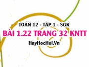 Bài 1.22 SGK Toán 12 tập 1 Kết nối tri thức